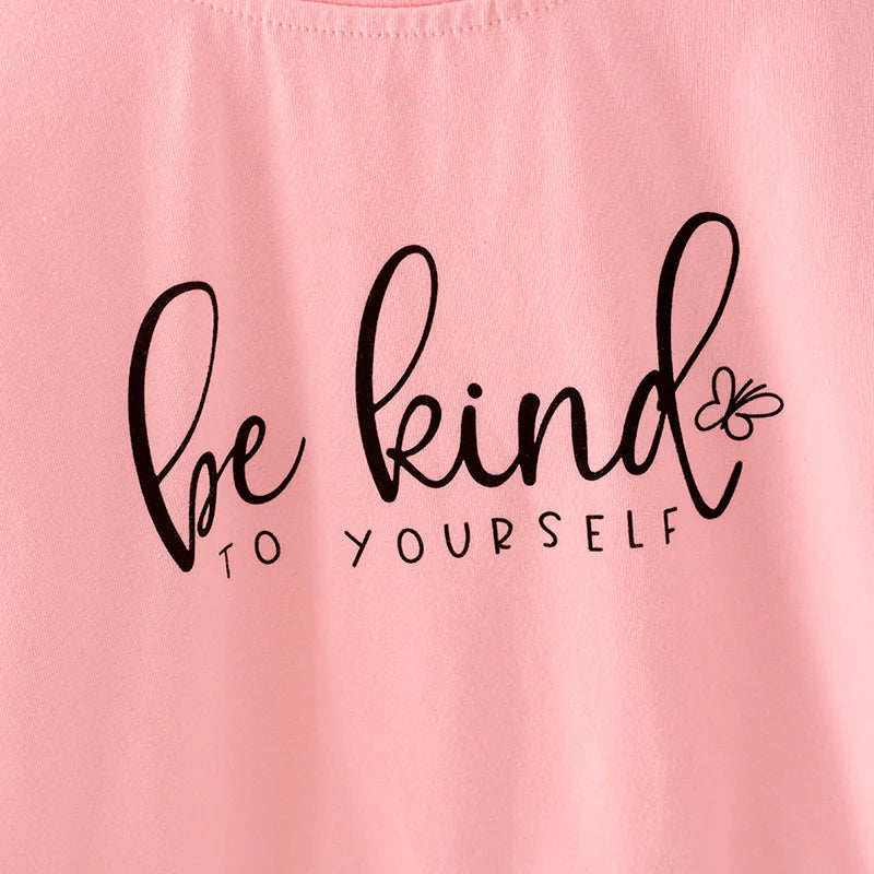 Be Kind To Yourself Shirt